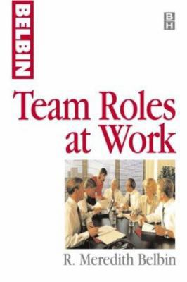 Team Roles at Work 0750626755 Book Cover