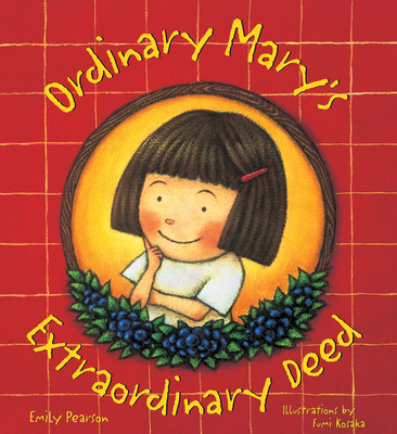 Ordinary Mary's Extraordinary Deed, Paperback 1423648870 Book Cover