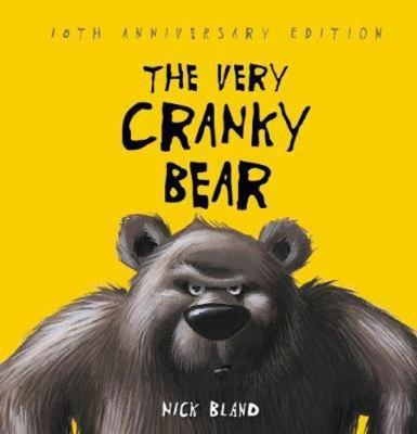The Very Cranky Bear (10th Anniversary Edition) 1742993273 Book Cover