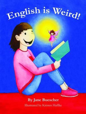 English is Weird! B0F1L3RHB5 Book Cover