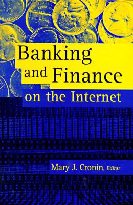 Banking & Finance on the Internet 0442024681 Book Cover