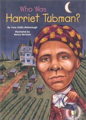Who Was Harriet Tubman? 0448428903 Book Cover