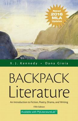 Backpack Literature: An Introduction to Fiction... 0134586441 Book Cover
