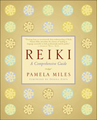 Reiki: A Comprehensive Guide 1585424749 Book Cover
