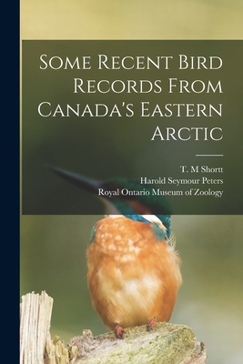 Some Recent Bird Records From Canada's Eastern ... 1014737249 Book Cover