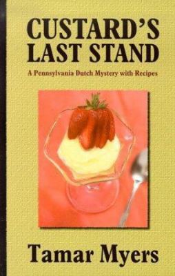Custard's Last Stand: A Pennsylvania Dutch Myst... [Large Print] 0786256605 Book Cover