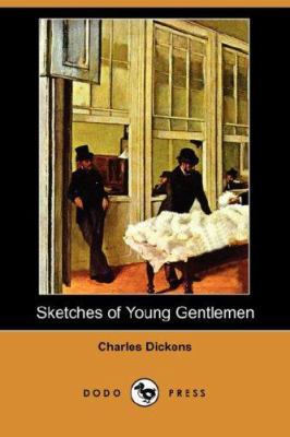Sketches of Young Gentlemen (Dodo Press) 140655491X Book Cover