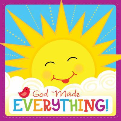 God Made Everything Christian Padded Board Book 1630587796 Book Cover