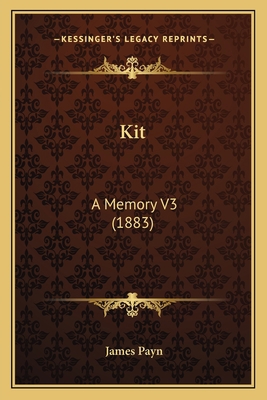 Kit: A Memory V3 (1883) 116661106X Book Cover