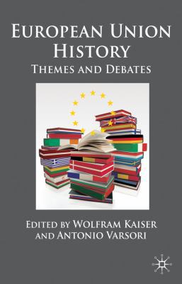 European Union History: Themes and Debates 0230232701 Book Cover