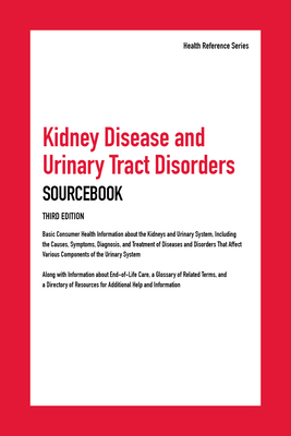 Kidney Disease and Urinary Tract Disorders Sour... 0780818407 Book Cover
