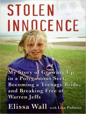 Stolen Innocence: My Story of Growing Up in a P... 140013790X Book Cover