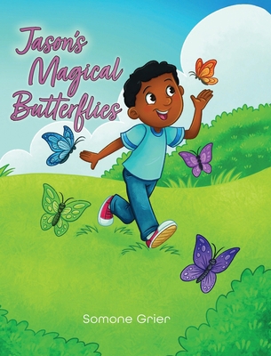 Jason's Magical Butterflies B0F3FSBFZB Book Cover