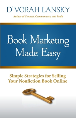 Book Marketing Made Easy: Simple Strategies for... 1947158139 Book Cover