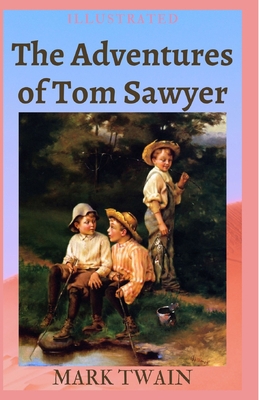 Paperback The Adventures of Tom Sawyer Illustrated Book