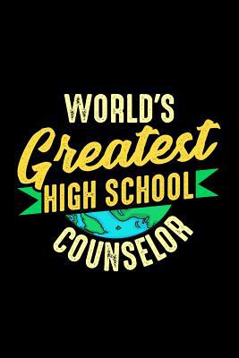 World's Greatest High School Counselor: School ... 1070691321 Book Cover