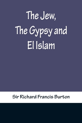 The Jew, The Gypsy and El Islam 9356317119 Book Cover