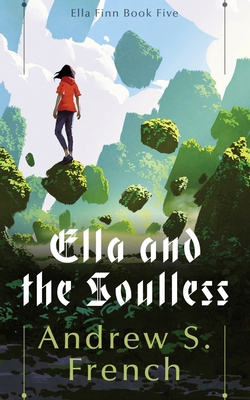 Ella and the Soulless 1914308387 Book Cover