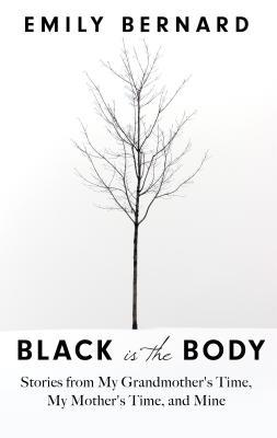 Black Is the Body: Stories from My Grandmother'... [Large Print] 1432864394 Book Cover