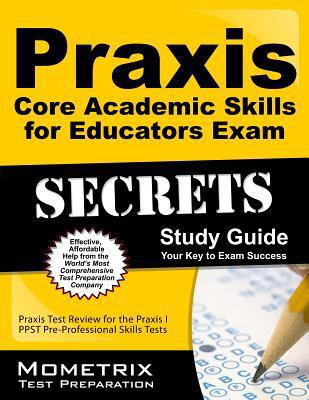 Praxis Core Academic Skills for Educators Exam ... 1630945072 Book Cover