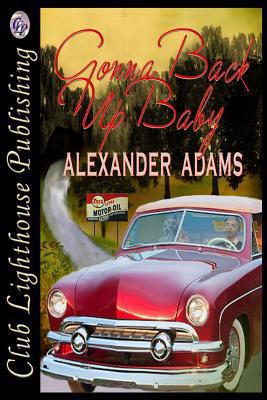 Gonna Back Up Baby 1721994378 Book Cover