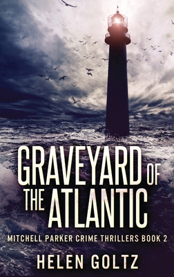 Graveyard Of The Atlantic [Large Print] 4867457817 Book Cover