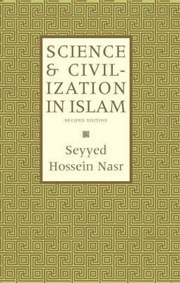 Science and Civilization in Islam 094662111X Book Cover