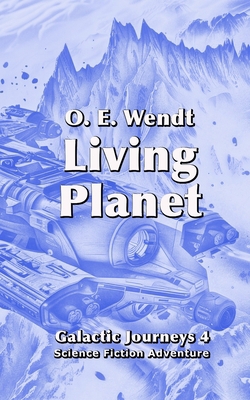 Living Planet: Galactic Journeys B0FVLJT3ZN Book Cover
