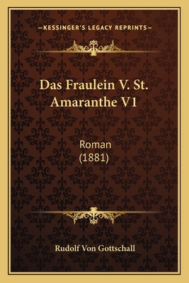 Das Fraulein V. St. Amaranthe V1: Roman (1881) [German] 1167565053 Book Cover