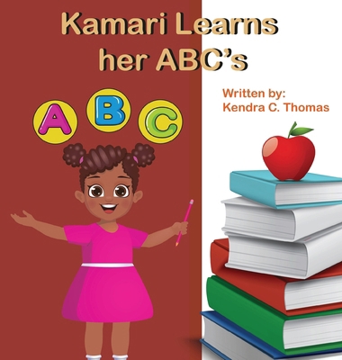 Kamari Learns her ABCs B0CTJ7LXFB Book Cover