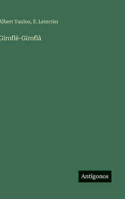 Giroflè-Giroflà [Italian] 3563235651 Book Cover