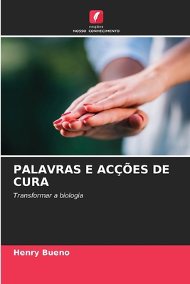 Palavras E Acções de Cura [Portuguese] 6209109144 Book Cover