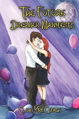 The Future Dreamer Manifests B0CHL9Q6RZ Book Cover