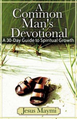 A Common Man's Devotional 1602665605 Book Cover