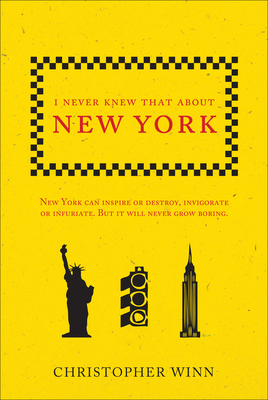 I Never Knew That About New York 1785034685 Book Cover