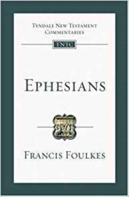 Ephesians: Tyndale New Testament Commentary 1844742962 Book Cover