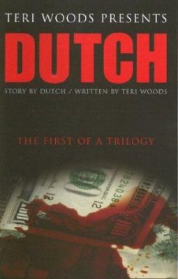Dutch: The First of a Trilogy 0967224942 Book Cover