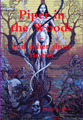 Piper in the Woods 1300388757 Book Cover