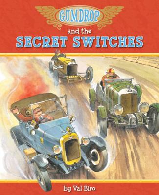 Gumdrop and the Secret Switches: When Horace th... 1782700471 Book Cover