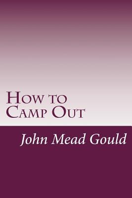 How to Camp Out 1497519691 Book Cover