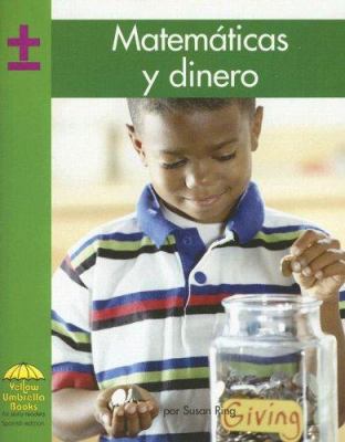 Matematica Y Dinero/ Money Math (Spanish Edition) [Spanish] 0736829709 Book Cover