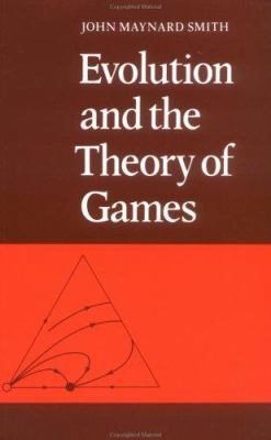 Evolution and the Theory of Games 0521246733 Book Cover