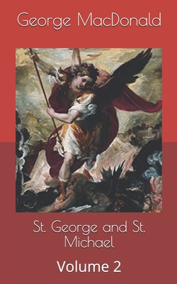 St. George and St. Michael: Volume 2 B08762VM3D Book Cover