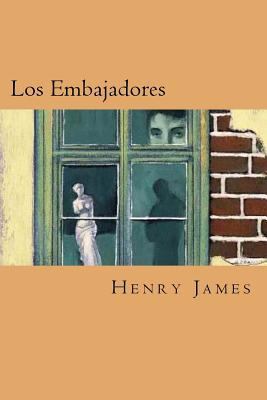 Los Embajadores (Spanish Edition) [Spanish] 153963096X Book Cover