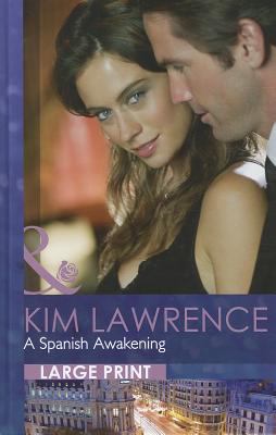 A Spanish Awakening [Large Print] 0263222195 Book Cover
