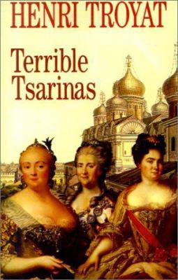 Terrible Tsarinas: Five Russian Women in Power 1892941546 Book Cover