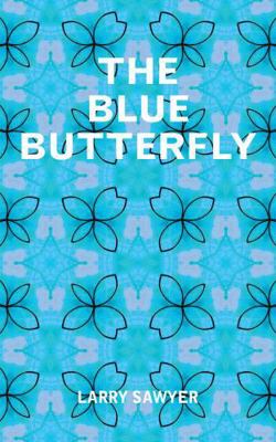 The Blue Butterfly 1778491146 Book Cover