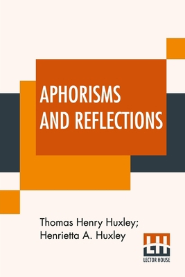 Aphorisms And Reflections: From The Works Of T.... 9389701910 Book Cover