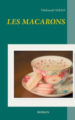 Les macarons [French] 2322114308 Book Cover