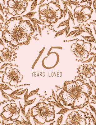 15 Years Loved 1729105661 Book Cover